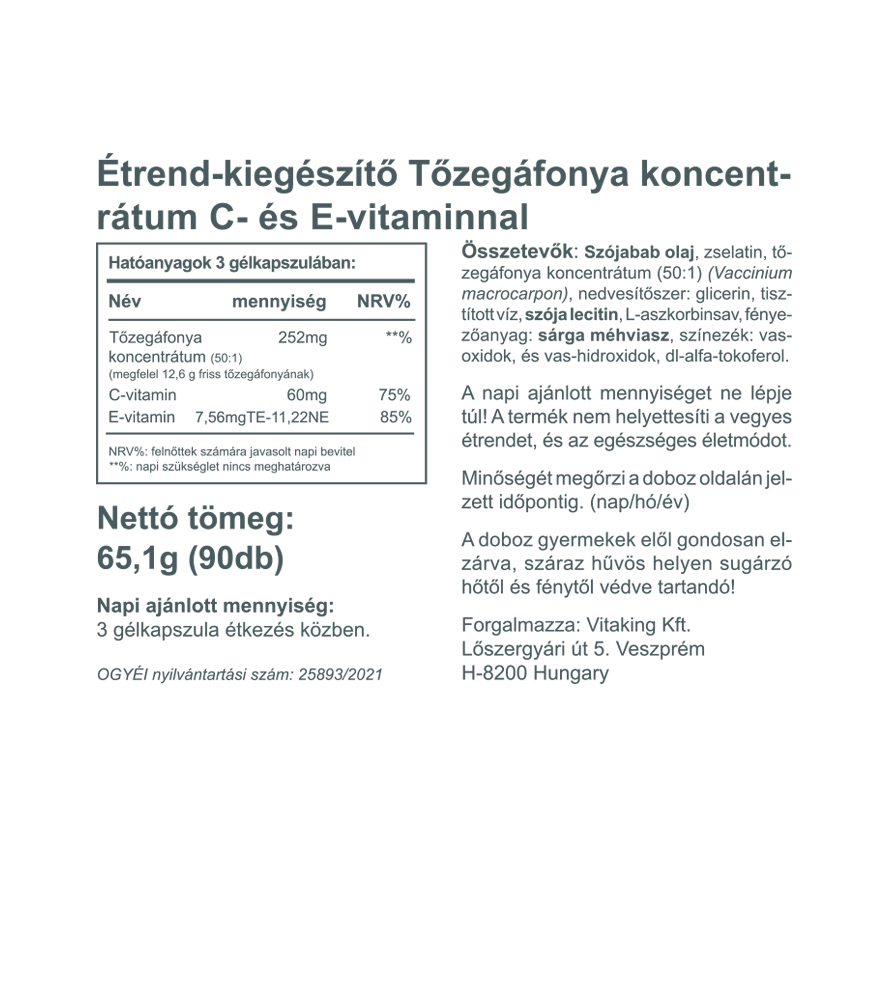 #Vitaking #Tőzegáfonyakivonat #Koncentrátum #90lágykapszula #Supplememtnfacts